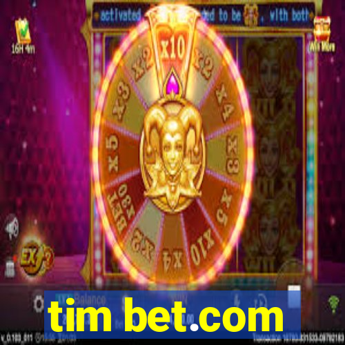 tim bet.com